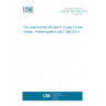 UNE EN ISO 7045:2012 Pan head screws with type H or type Z cross recess - Product grade A (ISO 7045:2011)