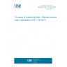 UNE EN ISO 11130:2018 Corrosion of metals and alloys - Alternate immersion test in salt solution (ISO 11130:2017)