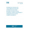 UNE 71204:1998 INFORMATION TECHNOLOGY. TELECOMMUNICATIONS AND INFORMATION EXCHANGE BETWEEN SYSTEMS. 26-POLE INTERFACE CONNECTOR MATEABILITY DIMENSIONS AND CONTACT NUMBER ASIGNMENTS.