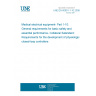 UNE EN 60601-1-10:2008 Medical electrical equipment- Part 1-10: General requirements for basic safety and essential performance- Collateral Satandard: Requirements for the development of physiologic closed-loop controllers