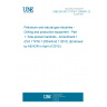 UNE EN ISO 17078-1:2004/A1:2010 Petroleum and natural gas industries - Drilling and production equipment - Part 1: Side-pocket mandrels - Amendment 1 (ISO 17078-1:2004/Amd 1:2010) (Endorsed by AENOR in April of 2010.)