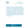 UNE CEN/TR 16798-2:2019 Energy performance of buildings - Ventilation for buildings - Part 2: Interpretation of the requirements in EN 16798-1 - Indoor environmental input parameters for design and assessment of energy performance of buildings addressing indoor air quality, thermal environment, lighting and acoustics (Module M1-6)  (Endorsed by Asociación Española de Normalización in June of 2019.)