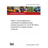 BS EN ISO 14527-3:2000 Plastics. Urea-formaldehyde and urea/melamine-formaldehyde powder moulding compounds (UF- and UF/MF-PMCs) Requirements for selected moulding compounds