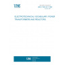 UNE 21302-421:1992 ELECTROTECHNICAL VOCABULARY. POWER TRANSFORMERS AND REACTORS.