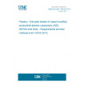 UNE EN ISO 15015:2011 Plastics - Extruded sheets of impact-modified acrylonitrile-styrene copolymers (ABS, AEPDS and ASA) - Requirements and test methods (ISO 15015:2011)