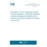 UNE EN IEC 61340-4-4:2018 Electrostatics - Part 4-4: Standard test methods for specific applications - Electrostatic classification of flexible intermediate bulk containers (FIBC) (Endorsed by Asociación Española de Normalización in May of 2018.)