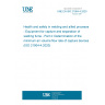 UNE EN ISO 21904-4:2020 Health and safety in welding and allied processes - Equipment for capture and separation of welding fume - Part 4: Determination of the minimum air volume flow rate of capture devices (ISO 21904-4:2020)