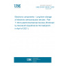 UNE EN IEC 62435-7:2021 Electronic components - Long-term storage of electronic semiconductor devices - Part 7: Micro-electromechanical devices (Endorsed by Asociación Española de Normalización in April of 2021.)