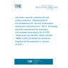 UNE EN ISO/IEC 19896-3:2025 Information security, cybersecurity and privacy protection - Requirements for the competence of IT security conformance assessment body personnel - Part 3: Knowledge and skills requirements for evaluators and reviewers according to the ISO/IEC 15408 series and ISO/IEC 18045 (ISO/IEC 19896-3:2025) (Endorsed by Asociación Española de Normalización in January of 2026.)