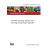BS ISO/IEC 19794-4:2011+A2:2015 Information technology. Biometric data interchange formats Finger image data