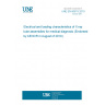 UNE EN 60613:2010 Electrical and loading characteristics of X-ray tube assemblies for medical diagnosis (Endorsed by AENOR in August of 2010.)