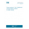 UNE EN 764-4:2015 Pressure equipment - Part 4: Establishment of technical delivery conditions for metallic materials