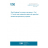 UNE EN 10222-2:2017 Steel forgings for pressure purposes - Part 2: Ferritic and martensitic steels with specified elevated temperatures properties