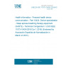 UNE EN ISO 11073-10424:2016/AC:2018 Health informatics - Personal health device communication - Part 10424: Device specialization - Sleep apnoea breathing therapy equipment (SABTE) - Technical Corrigendum 1 (ISO/IEEE 11073-10424:2016/Cor 1:2018) (Endorsed by Asociación Española de Normalización in March of 2018.)