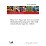 BS ISO 3354:2008 Measurement of clean water flow in closed conduits. Velocity-area method using current-meters in full conduits and under regular flow conditions