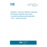 UNE EN 13999-1:2014 Adhesives - Short term method for measuring the emission properties of low-solvent or solvent-free adhesives after application - Part 1: General procedure