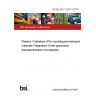 BS EN ISO 21970-2:2019 Plastics. Polyketone (PK) moulding and extrusion materials Preparation of test specimens and determination of properties