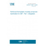 UNE EN 13677-1:2003 Reinforced thermoplastic moulding compounds - Specification for GMT - Part 1: Designation