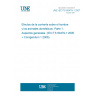 UNE IEC/TS 60479-1:2007 Effects of current on human beings and livestock - Part 1: General aspects. (IEC/TS 60479-1:2005 + Corrigendum 1:2006).