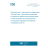 UNE EN IEC 61265:2018 Electroacoustics - Instruments for measurement of aircraft noise - Performance requirements for systems to measure sound pressure levels in noise certification of aircraft (Endorsed by Asociación Española de Normalización in September of 2018.)