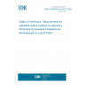 UNE EN 62745:2017/A11:2020 Safety of machinery - Requirements for cableless control systems of machinery (Endorsed by Asociación Española de Normalización in July of 2020.)