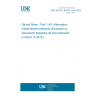 UNE EN IEC 60793-1-40:2025 Optical fibres - Part 1-40: Attenuation measurement methods (Endorsed by Asociación Española de Normalización in March of 2025.)