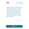UNE EN IEC 61557-16:2025 Electrical safety in low voltage distribution systems up to 1 000 V AC and 1 500 V DC - Equipment for testing, measuring or monitoring of protective measures - Part 16: Equipment for testing the effectiveness of the protective measures of electrical equipment and/or medical electrical equipment UNE EN IEC 61557-16:2025 Electrical safety in low voltage distribution systems up to 1 000 V AC and 1 500 V DC - Equipment for testing, measuring or monitoring of protective measures - Part 16: Equipment for testing the effectiveness of the protective measures of electrical equipment and/or medical electrical equipment