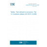 UNE EN ISO 9073-14:2007 Textiles - Test methods for nonwovens - Part 14: Coverstock wetback (ISO 9073-14:2006)