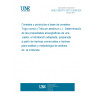 UNE CEN/TS 15731:2009 EX Cereals and cereal products - Common wheat (Triticum aestivum L.) - Determination of alveograph properties of dough at adapted hydration from commercial or test flours and test milling methodology