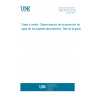 UNE 57073:2013 Paper and board. Water absorbency determination for absorbent papers (Drop test)
