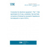 UNE EN 60603-7:2009/A2:2019 Connectors for electronic equipment - Part 7: Detail specification for 8-way, unshielded, free and fixed connectors (Endorsed by Asociación Española de Normalización in April of 2019.)