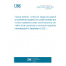 UNE EN ISO 16647:2021 Nuclear facilities - Criteria for design and operation of confinement systems for nuclear worksite and for nuclear installations under decommissioning (ISO 16647:2018) (Endorsed by Asociación Española de Normalización in September of 2021.)