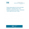 UNE EN ISO 15876-5:2017/A1:2021 Plastics piping systems for hot and cold water installations - Polybutene (PB) - Part 5: Fitness for purpose of the system - Amendment 1 (ISO 15876-5:2017/Amd 1:2020)