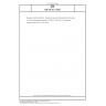 DIN EN ISO 17830 Solid biofuels - Particle size distribution of disintegrated pellets (ISO 17830:2024)