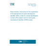 UNE 26501:2003 Road vehicles. Instructions for the implantation of the assingnment of world manufacturer identifier (WMI), codes for vehicle identification number (VIN) systems and for world parts manufacturer identifier (WPMI) codes.