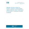 UNE CEN/TS 13130-27:2006 EX Materials and articles in contact with foodstuffs - Plastics substances subject to limitation - Part 27: Determination of 2,4,6-triamino-1,3,5-triazine in food simulants