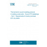 UNE EN 16025-1:2016 Thermal and/or sound insulating products in building construction - Bound EPS ballastings - Part 1: Requirements for factory premixed EPS dry plaster