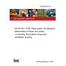 22/30429616 DC BS EN ISO 13168. Water quality. Simultaneous determination of tritium and carbon 14 activities. Test method using liquid scintillation counting