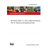 24/30484404 DC BS EN IEC 62541-12. OPC Unified Architecture Part 12. Discovery and global services
