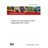BS 7725-1:1994 Evaluation and routine testing in medical imaging departments. General