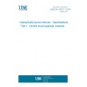 UNE EN 14227-1:2014 Hydraulically bound mixtures - Specifications - Part 1: Cement bound granular mixtures