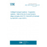 UNE CEN ISO/TR 17424:2015 Intelligent transport systems - Cooperative systems - State of the art of Local Dynamic Maps concepts (ISO/TR 17424:2015) (Endorsed by AENOR in July of 2015.)