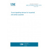 UNE EN 62080:2010/A2:2016 Sound signalling devices for household and similar purposes