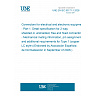 UNE EN IEC 63171-1:2026 - Connectors for electrical and electronic equipment - Part 1: Detail specification for 2-way, shielded or unshielded, free and fixed connectors - Mechanical mating information, pin assignment and additional requirements for Type 1 (copper LC style) (Endorsed by Asociación Española de Normalización in September of 2026.) UNE EN IEC 63171-1:2026 - Connectors for electrical and electronic equipment - Part 1: Detail specification for 2-way, shielded or unshielded, free and fixed connectors - Mechanical mating information, pin assignment and additional requirements for Type 1 (copper LC style) (Endorsed by Asociación Española de Normalización in September of 2026.)