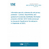 UNE EN ISO/IEC 29151:2026 - Information security, cybersecurity and privacy protection - Controls, requirements, and guidance for personally identifiable information protection (ISO/IEC 29151:2026) (Endorsed by Asociación Española de Normalización in September of 2026.) UNE EN ISO/IEC 29151:2026 - Information security, cybersecurity and privacy protection - Controls, requirements, and guidance for personally identifiable information protection (ISO/IEC 29151:2026) (Endorsed by Asociación Española de Normalización in September of 2026.)