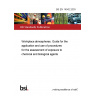 BS EN 14042:2003 Workplace atmospheres. Guide for the application and use of procedures for the assessment of exposure to chemical and biological agents