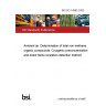 BS ISO 14965:2000 Ambient air. Determination of total non-methane organic compounds. Cryogenic preconcentration and direct flame ionization detection method