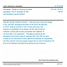 CSN EN 18120-5 - Packaging - Design for recycling of plastic packaging - Part 5: Guideline for PET rigid packaging (except bottles) CSN EN 18120-5 - Packaging - Design for recycling of plastic packaging - Part 5: Guideline for PET rigid packaging (except bottles)