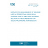 UNE 20711-3-6:1996 METHODS OF MEASUREMENT OF EQUIPMENT USED IN TERRESTRIAL RADIO-RELAY SYSTEMS. PART 3: SIMULATED SYSTEMS. SECTION SIX: MEASUREMENTS FOR SOUND-PROGRAMME TRANSMISSION.