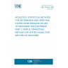 UNE 74105-3:1991 ACOUSTICS. STATISTICAL METHODS FOR DETERMINING AND VERIFYING STATED NOISE EMISSION VALUES OF MACHINERY AND EQUIPMENT. PART 3: SIMPLE (TRANSITION) METHOD FOR STATED VALUES FOR BATCHES OF MACHINES.